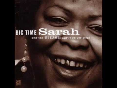 Big Time Sarah and the BTS Express - The Thrill Is Gone