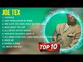 Greatest Hits Joe Tex Full Album 2023 Top Artists To Listen 2023