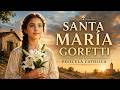 Saint Maria Goretti Full Catholic Movie