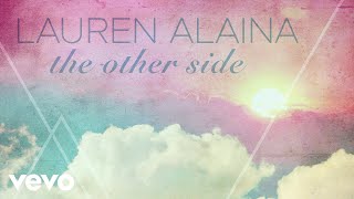 Musik-Video-Miniaturansicht zu The Other Side Songtext von Lauren Alaina