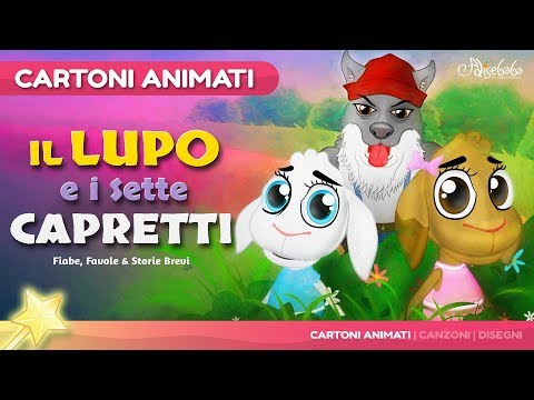 Il Lupo e i Sette Capretti storie per bambini - Cartoni Animati - Fiabe e Favole per Bambini