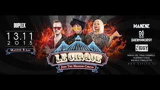 LE CIRQUE w SHERMANOLOGY  DUPLEX  13112015  Aftermovie