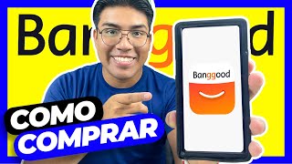 ✅ Cómo COMPRAR en BANGGOOD 2025 | PERÚ (TUTORIAL)