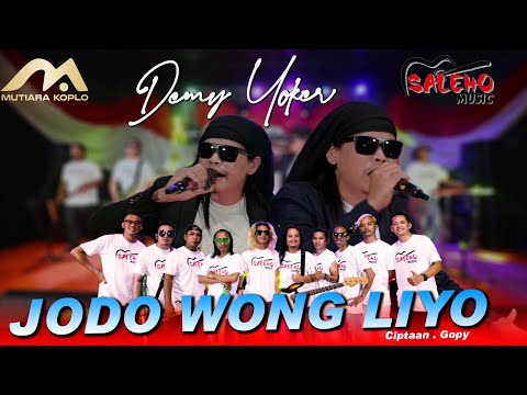JODO WONG LIYO | Demy Yoker | Bendino Bebarengan Tibane jodoh wong liyan | SALEHO MUSIC | Official