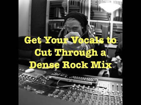 Get Your Vocals to Cut Through a Dense Rock Guitar Mix | 2MMT Advanced