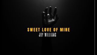 Joy Williams - Sweet Love of Mine (audio song )