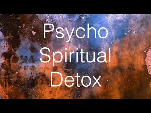 Psycho Spiritual Detox Guided Meditation Day 1