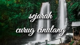 Download lagu HISTORY OF CURUG CINULANG mp3