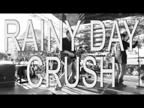 Rainy Day Crush 2016