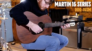 Video thumbnail for No Talking...Just Tones | Martin 15 Series | 000-15SM by Peach Guitars