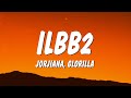 Jorjiana ILBB2 Lyrics Ft GloRilla They Say Shooters Shoot Duke Denis Whats Up With You