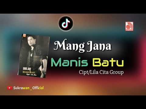 Mang Jana - Manis Batu#Fyp#viraltiktok