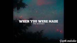 The Growlers - When You Were Made [Lyrics] [Sub. Español]