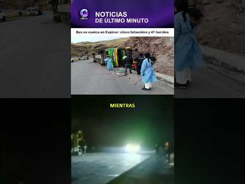 Bus se vuelca en Espinar: 5 fallecidos y 41 heridos.#viral #noticiasperu #tragedia #cusco #espinar