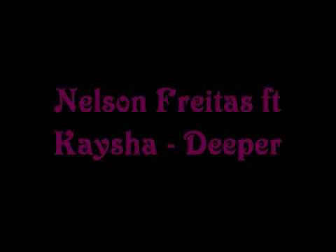 Nelson Freitas ft Kaysha - Deeper (Lyrics)