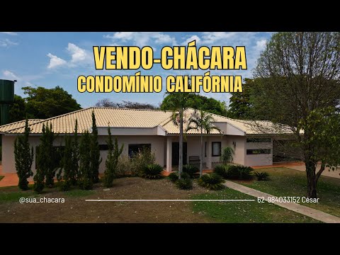 Chácara a venda no Condomínio Califórnia 