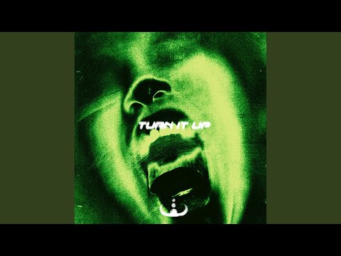 Turn It Up