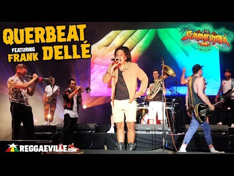 Querbeat feat. Frank Dellé (Seeed) @ SummerJam 2019