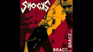 THE SHOCKS - WO IST DIE POSE ? - BRACE BRACE