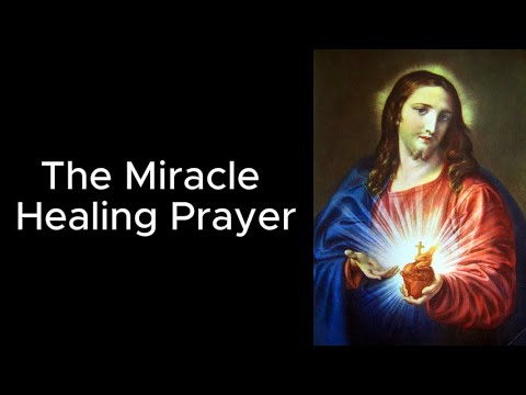 The Miracle Healing Prayer