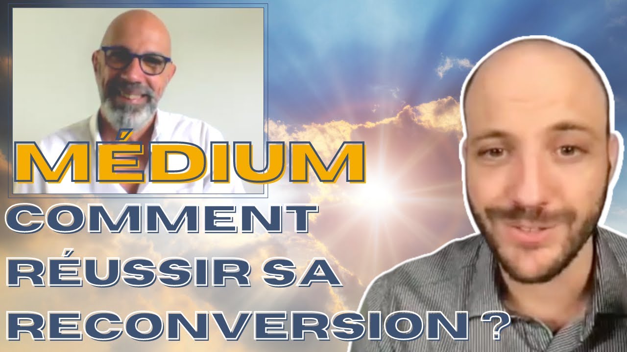 Comment réussir sa RECONVERSION en tant que MÉDIUM ?