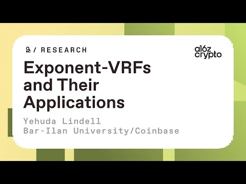 Exponent-VRFs and their applications with Yehuda Lindell | a16z crypto research talks