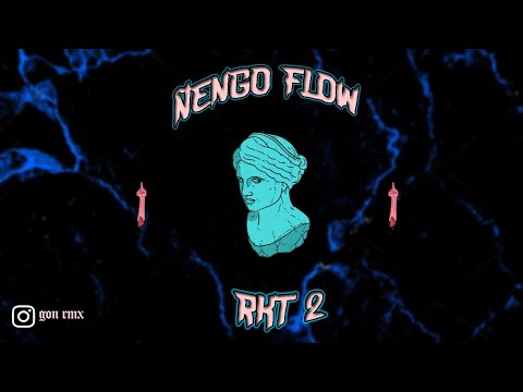 ÑENGO FLOW RKT 2-GON RMX