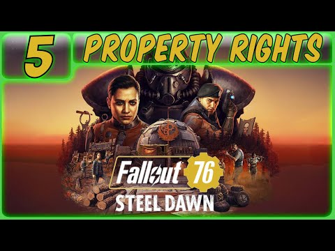 Fallout 76: Steel Dawn Walkthrough Part 5 "Property Rights" (No Commentary)