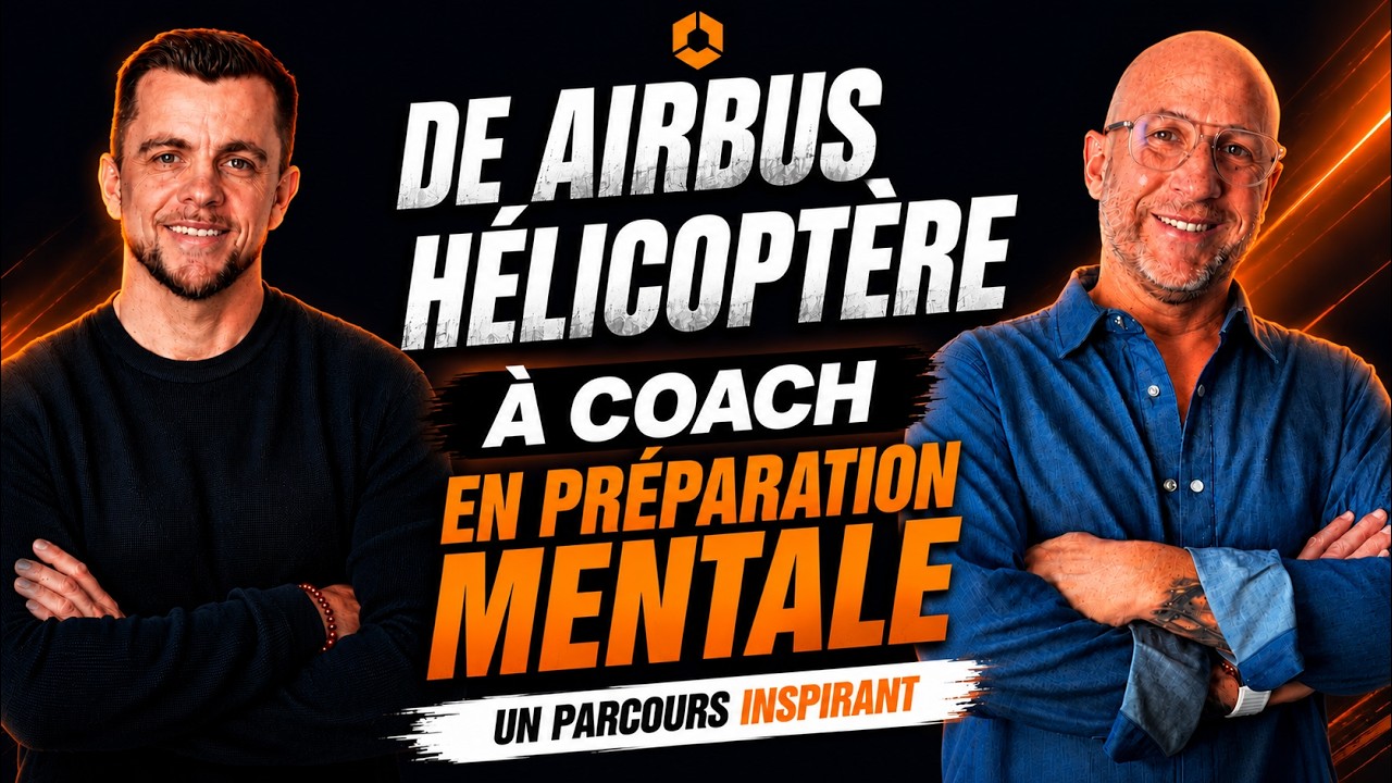 De 26 ans chez Airbus à la préparation mentale