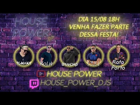House Power DJs @ Tchaka, Rafael Porto, Kolw, Brandao, Paul Oliver - EP2