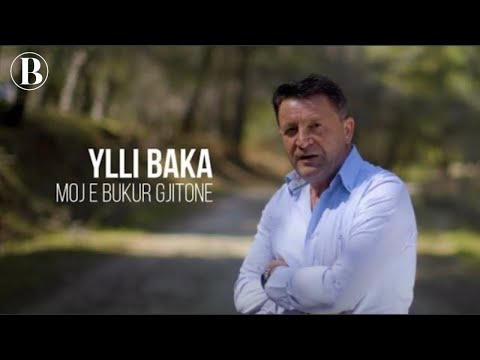 Ylli Baka - Moj e bukur gjitone