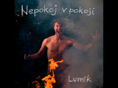 Lumík - Nepokoj v pokoji - Lumík