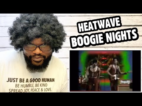 Heatwave - Boogie Nights | REACTION