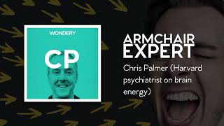 Chris Palmer (Harvard psychiatrist on brain energy) | Armchair Expert with Dax Shepard