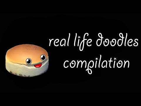 Real Life Doodles Compilation