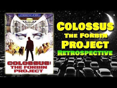 Colossus: The Forbin Project (1970) - Retrospective