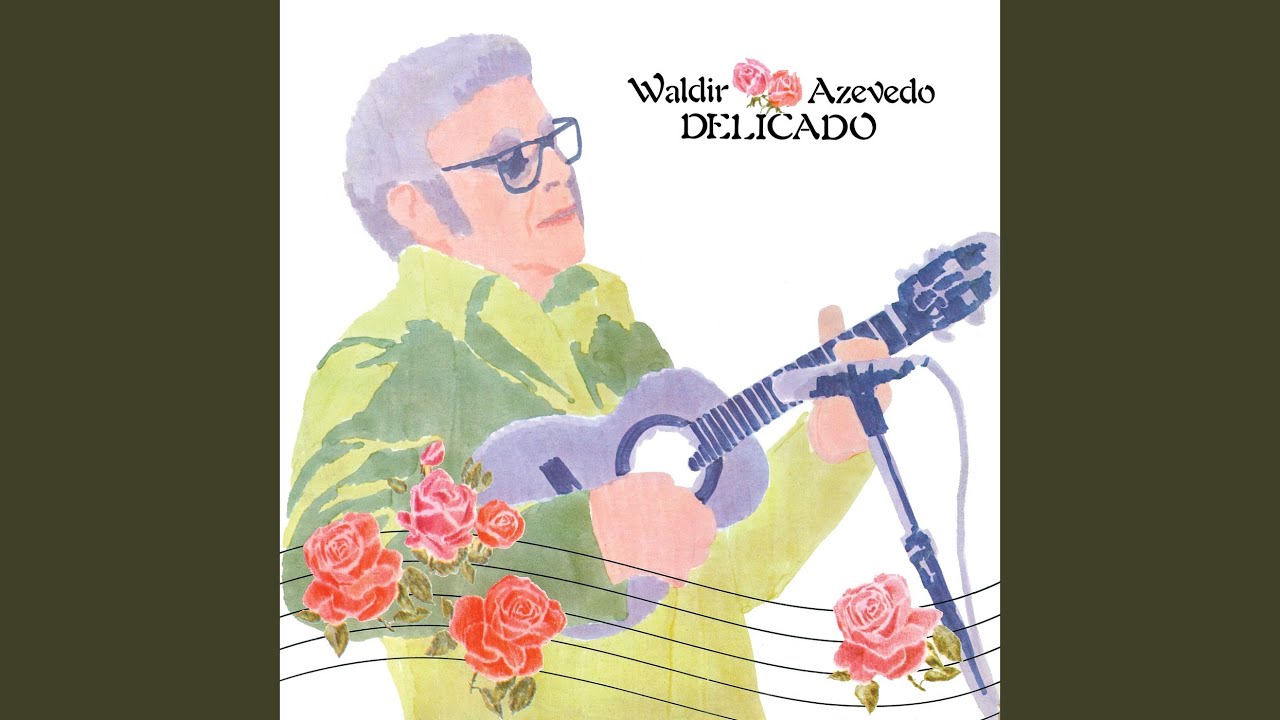 Vídeo de CD WALDIR AZEVEDO - Delicado