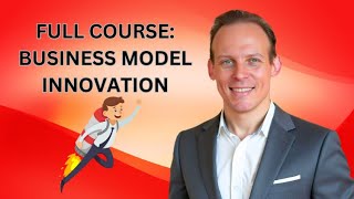 Full Course: Business Strategy And Business Model Innovation. Plus, Learn To Create Business Systems