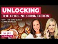 186: Resiliency Radio with Dr. Jill: Unlocking the Choline Connection with Gene Queen, Sarah Morgan!