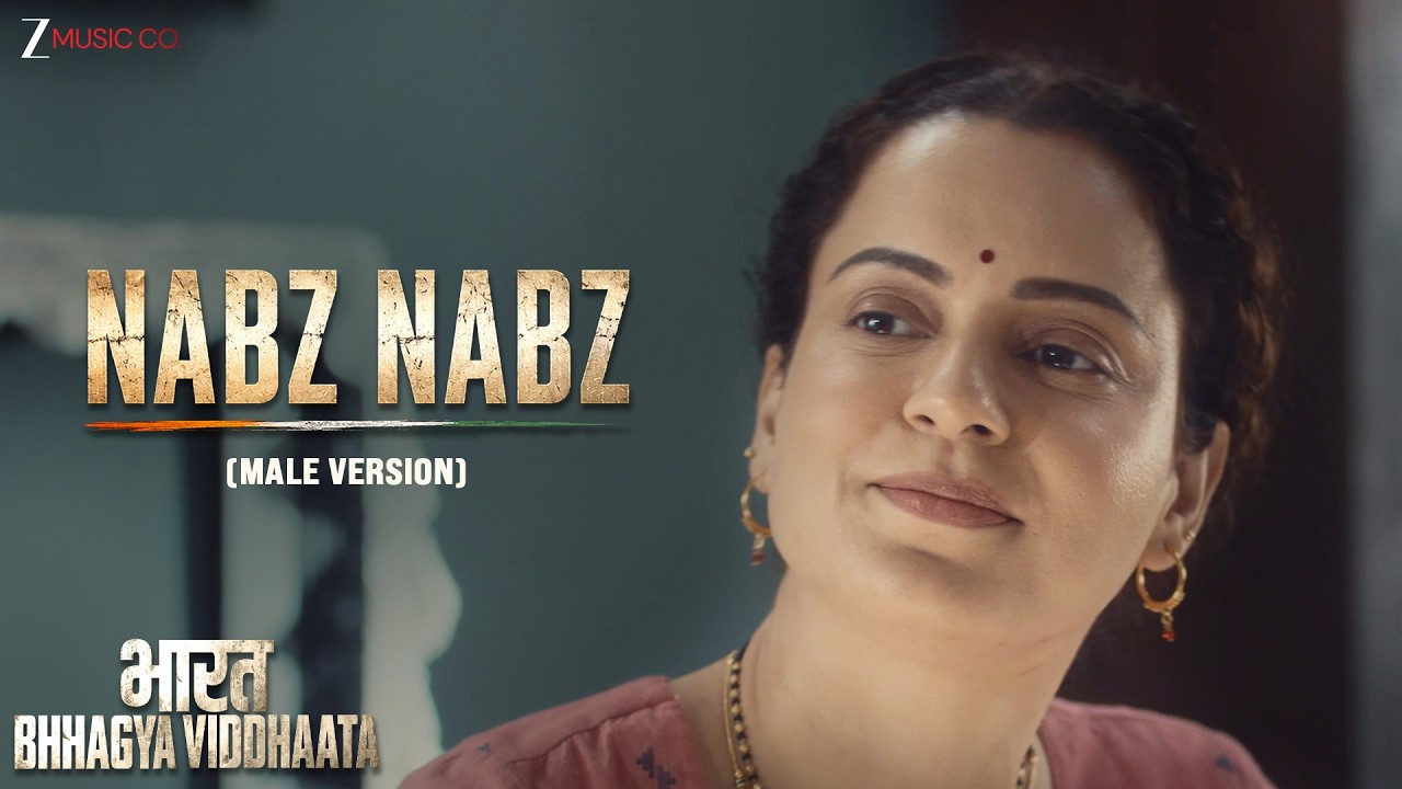 Nabz Nabz - Male Version | Bharat Bhhagya Viddhaata | Kangana Ranaut, Girija Oak | Aman Pant
