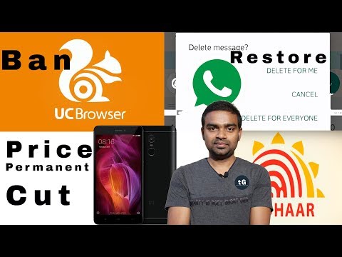 Deleted WhatsApp Messages Recover, UC Browser removed, Redmi Note 4 Price Cut, Tech Prime #76
