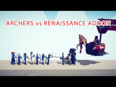 ARCHERS Team vs RENAISSANCE ADDON Team - Totally Accurate Battle Simulator TABS