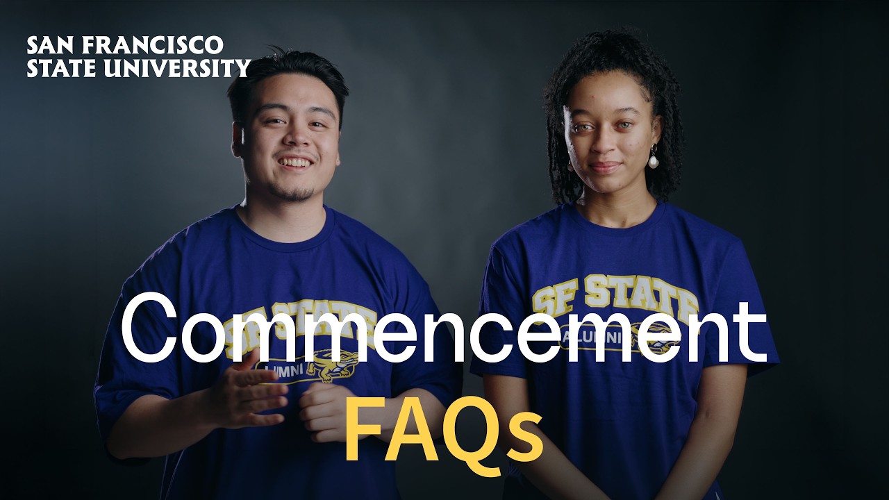 Commencement FAQ | San Francisco State University