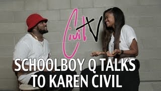 ScHoolboy Q Talks New Album, Old Tweets, and Touring w/ Action Bronson with Karen Civil #CivilTV