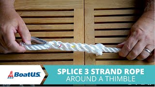 How To Add a Thimble Splice to Line or Rope | BoatUS