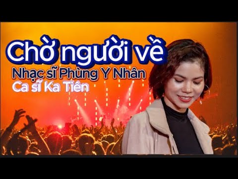 Chờ người về - Ka Tiên