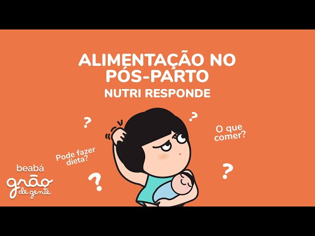 O QUE COMER NO PÓS PARTO E AMAMENTAÇÃO? 🥦🍎 DICAS PARA ARRASAR NA ALIMENTAÇÃO SAUDÁVEL!
