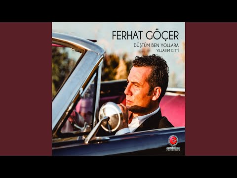 Vazgeçtin - Ferhat Göçer