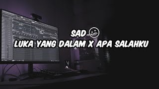 Download lagu DJ SAD ! LUKA YANG DALAM X APA SALAHKU ( Lana Rmx Ft. Hendra 98 Remix ) TERBARU 2024 mp3