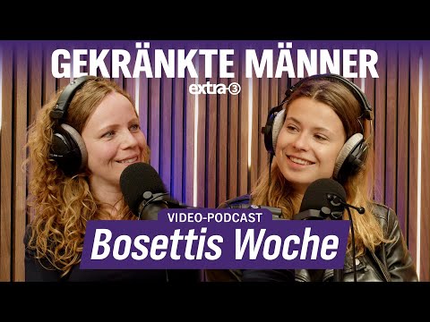 Gekränkte Männer mit Luisa Neubauer - Bosettis Woche #94